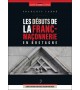 LES DEBUTS DE LA FRANC-MAçONNERIE EN BRETAGNE