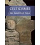 CELTICISMES - Les Gaulois et nous