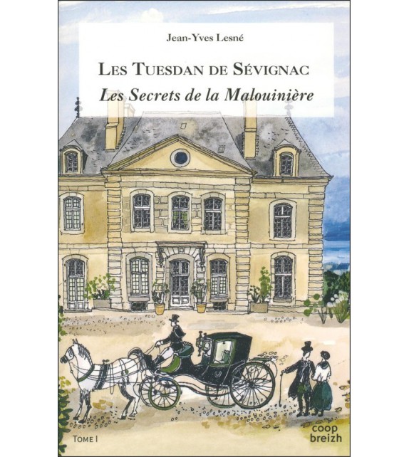 TUESDAN DE SEVIGNAC T1 - Les secrets de la Malouinière