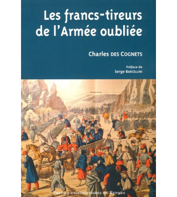 LES FRANCS-TIREURS DE L'ARMEE OUBLIEE
