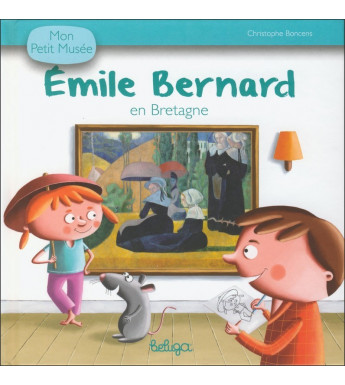 EMILE BERNARD EN BRETAGNE - Mon Petit Musée