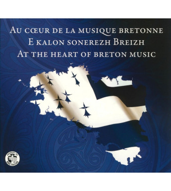 AU CŒUR DE LA MUSIQUE BRETONNE - Compilation