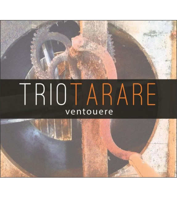CD TRIO TARARE - VENTOUERE
