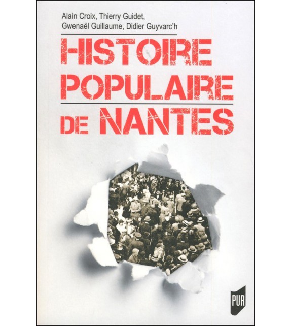 HISTOIRE POPULAIRE DE NANTES