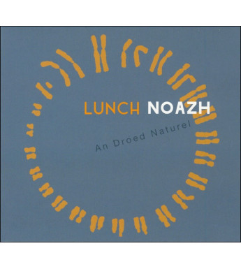 CD LUNCH NOAZH - An Droed Naturel
