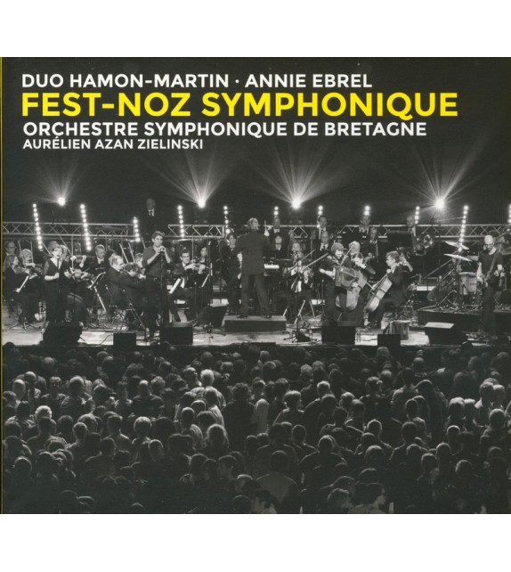 CD FEST-NOZ SYMPHONIQUE - Duo Hamon-Martin - Annie Ebrel