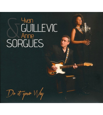 CD YVAN GUILLEVIC & ANNE SORGUES - DO IT YOUR WAY