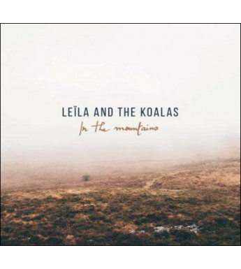 CD LEILA AND THE KOALAS - IN THE MOUNTAINS