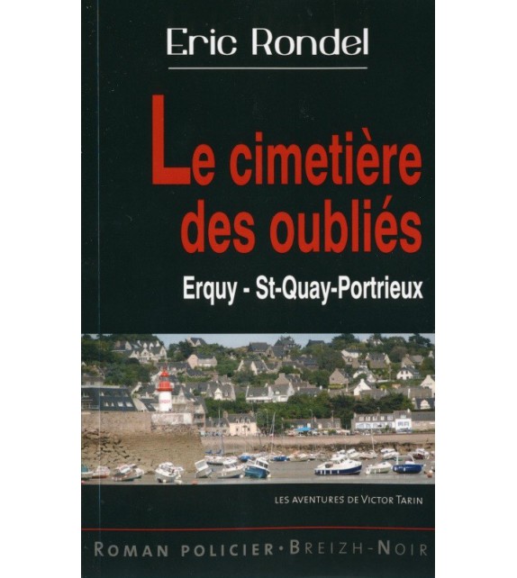 LE CIMETIÈRE DES OUBLIÉS - Erquy et Saint Quay Portrieux