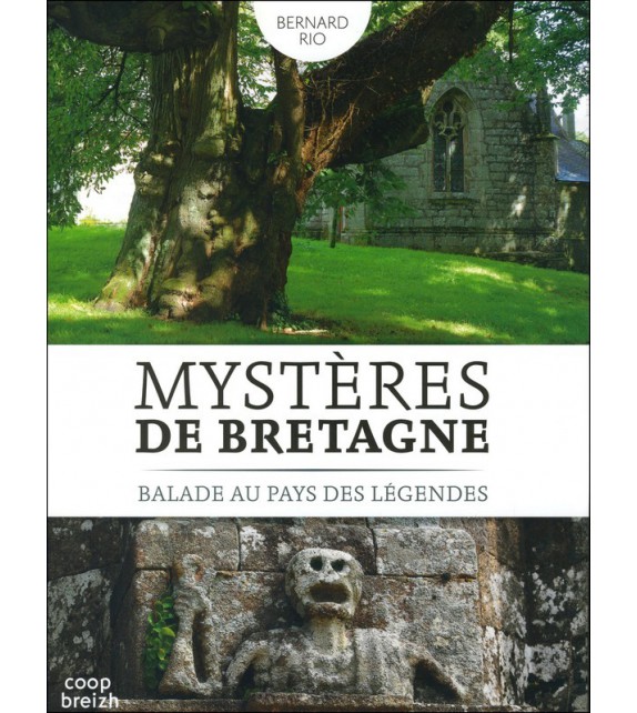 MYSTÈRES DE BRETAGNE - Balade au pays des légendes