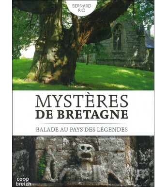 MYSTÈRES DE BRETAGNE - Balade au pays des légendes
