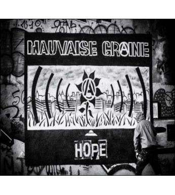 CD MAUVAISE GRAINE - Hope