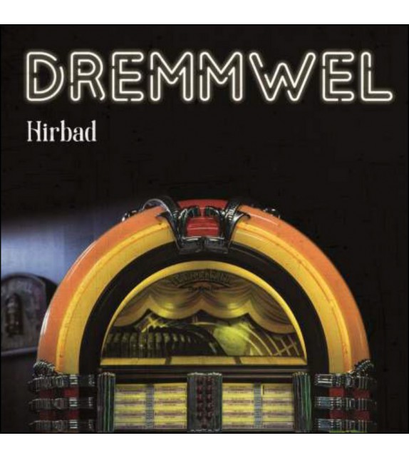 CD DREMMWEL - Hirbad