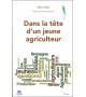 DANS LA TÊTE D'UN JEUNE AGRICULTEUR - Manger breton demain...