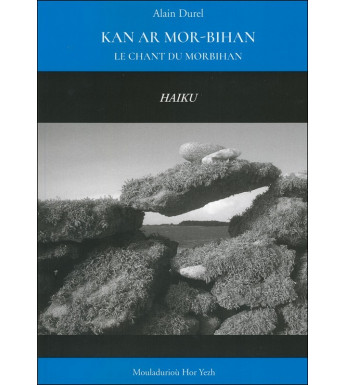 KAN AR MOR-BIHAN - Le chant du Morbihan - Haiku