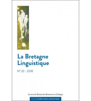 LA BRETAGNE LINGUISTIQUE - VOLUME 22 - 2018