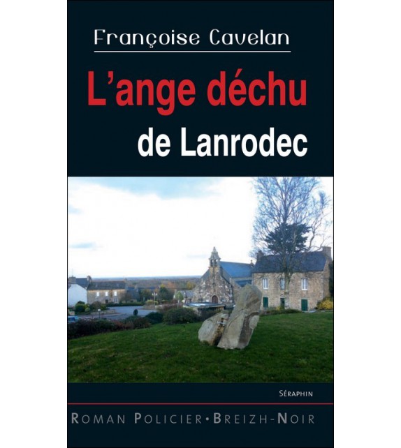 L'ANGE DÉCHU DE LANRODEC