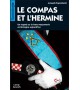 LE COMPAS ET L'HERMINE - Un regard sur la franc-maçonnerie en Bretagne aujourd'hui