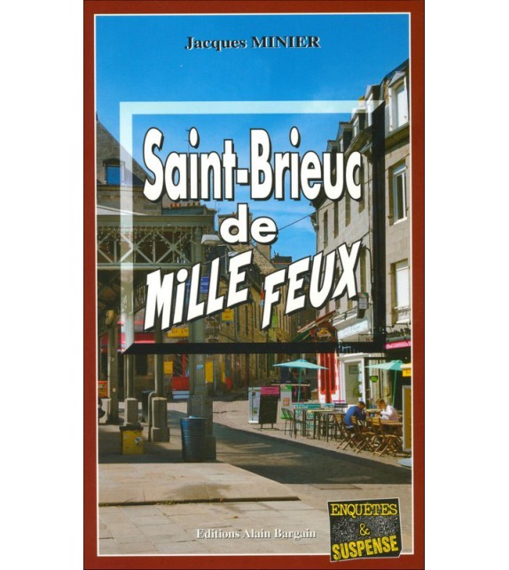 SAINT-BRIEUX DE MILLE FEUX