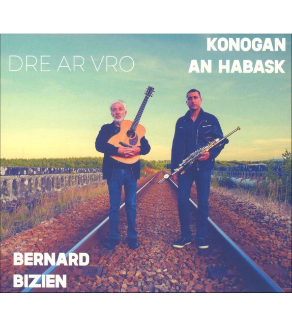 CD KONOGAN AN HABASK & BERNARD BIZIEN - DRE AR VRO