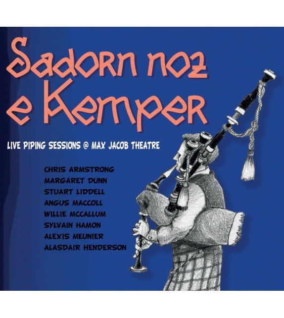 CD SADORN NOZ E KEMPER - Live piping session at Max Jacob theatre