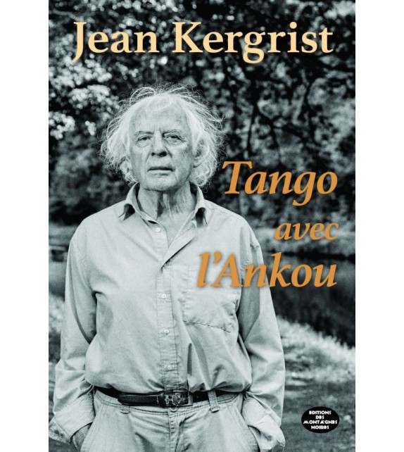 TANGO AVEC L'ANKOU - Jean Kergrist