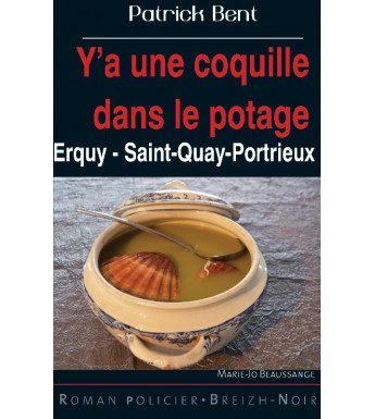 Y'A UNE COQUILLE DANS LE POTAGE - Erquy - Saint-Quay-Portrieux