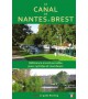 LE CANAL DE NANTES A BREST - Le guide incontournable pour cyclistes et marcheurs