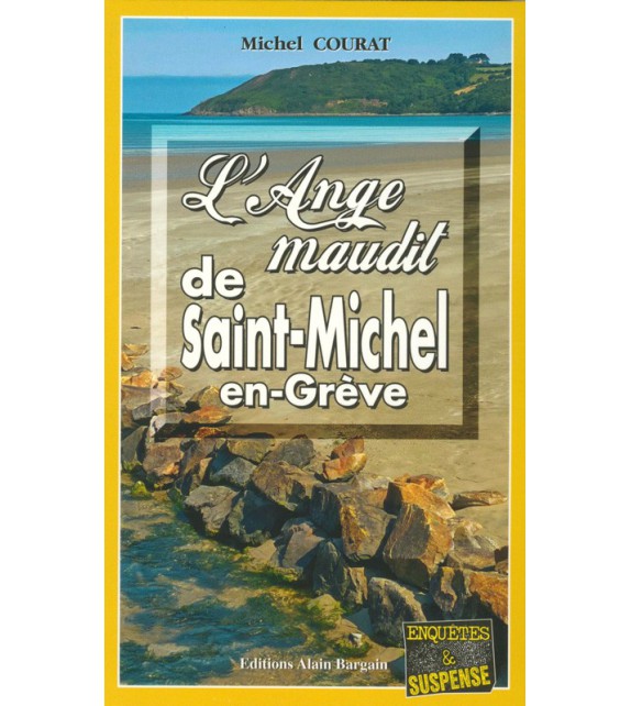 L'ANGE MAUDIT DE SAINT-MICHEL-EN-GRÈVE