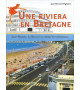 Une Riviera en Bretagne, Saint-Nazaire, La Baule et la presqu'île Guérandaise