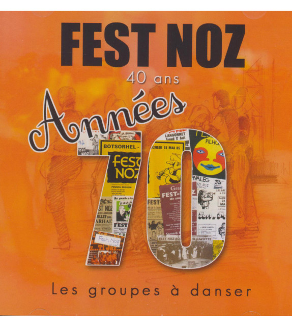 CD FEST-NOZ - LES GROUPES À DANSER DES ANNÉES 70