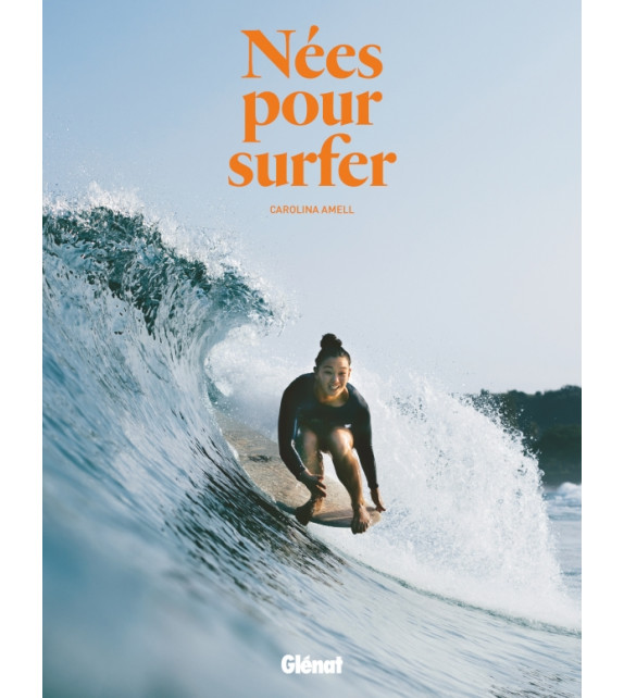NÉES POUR SURFER