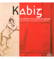 KABIG, Le destin d'un habit de grèves