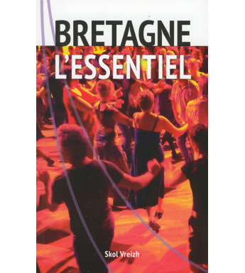 BRETAGNE - L'ESSENTIEL