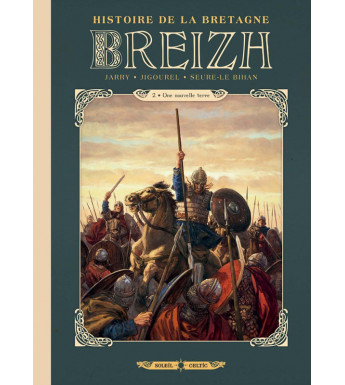 BREIZH - Tome 2, Une nouvelle terre - Histoire de la Bretagne en BD