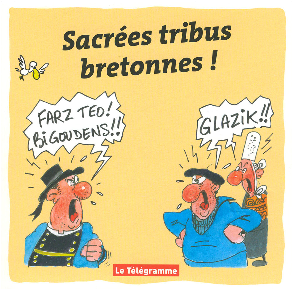 Sacrées tribus bretonnes ! Livre, Le télégramme, illustrations NONO
