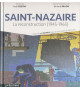 SAINT-NAZAIRE - La reconstruction (1945-1965)