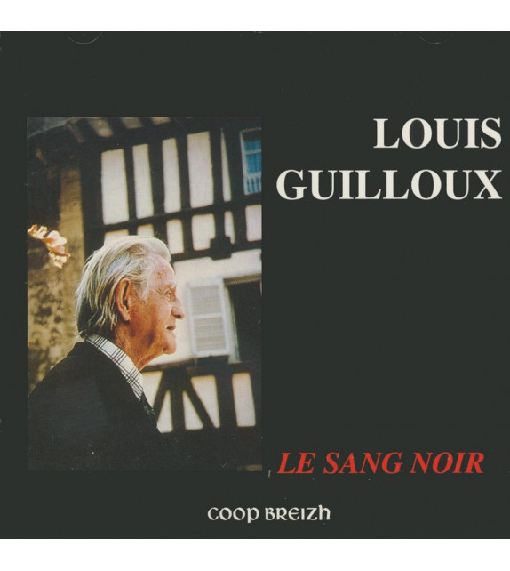 CD LE SANG NOIR de LOUIS GUILLOUX