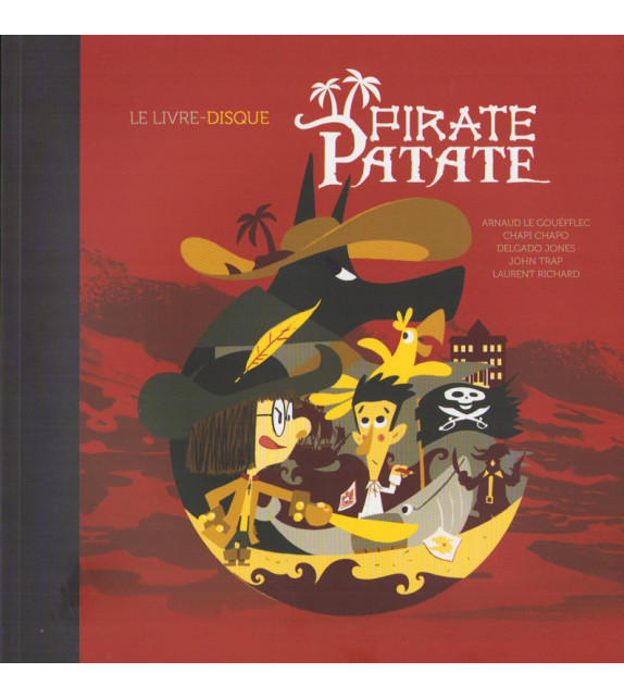 PIRATE PATATE - Le livre disque