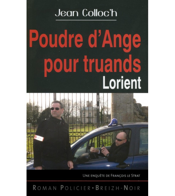 POUDRE D'ANGE POUR TRUANDS - Lorient