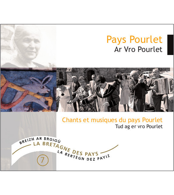 CD PAYS POURLET - Chants et musiques (La Bretagne des pays, vol.7)