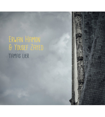 CD Erwan HAMON & Yousef ZAYED - Tamas lier