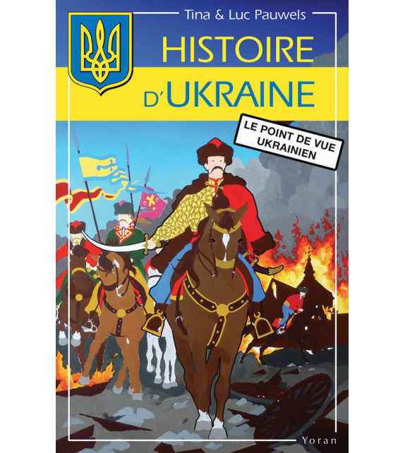 HISTOIRE D'UKRAINE – Le point de vue Ukrainien