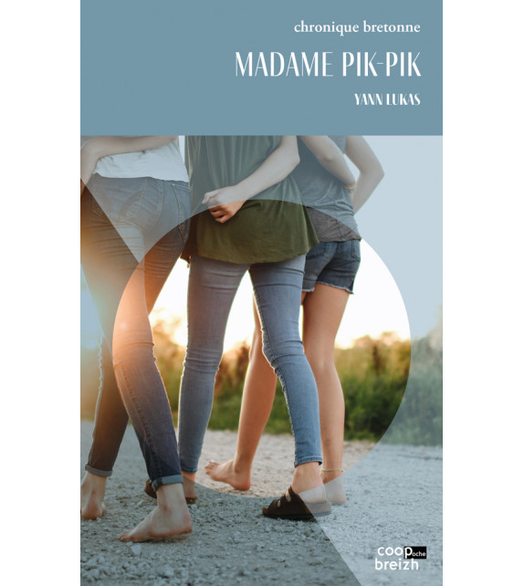 MADAME PIK-PIK - Chronique bretonne - Tome 2