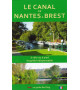 LE CANAL DE NANTES À BREST - à vélo ou à pied, le guide indispensable