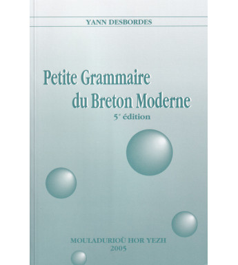 PETITE GRAMMAIRE DU BRETON MODERNE - 5ème Édition