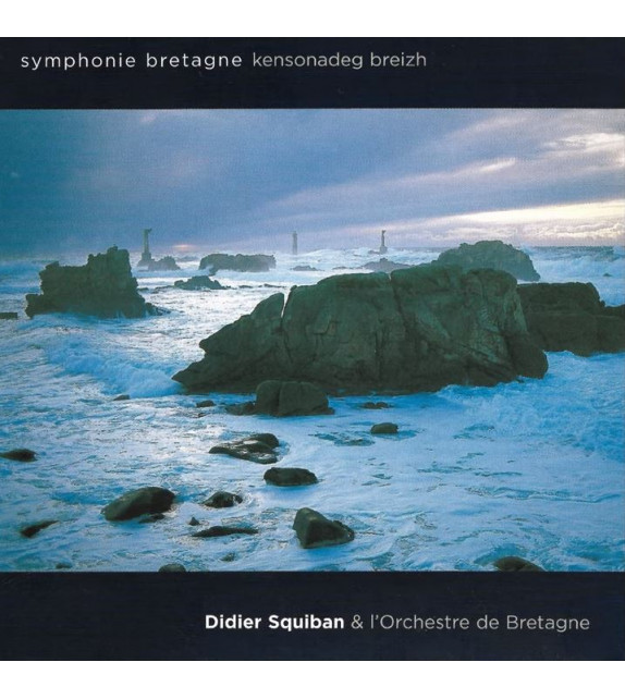CD DIDIER SQUIBAN - Symphonie Bretagne