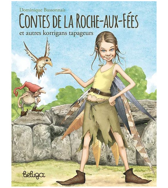 CONTES DE LA ROCHE AUX FÉES et autres korrigans tapageurs (Vol.1)