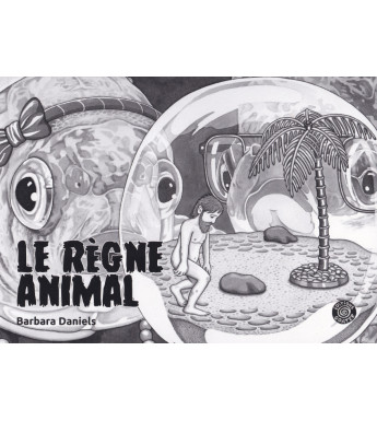 LE RÈGNE ANIMAL, La domination sur les humains en dessins - Artbook