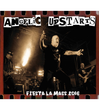CD ANGELIC UPSTARTS - Fiesta la mass 2016